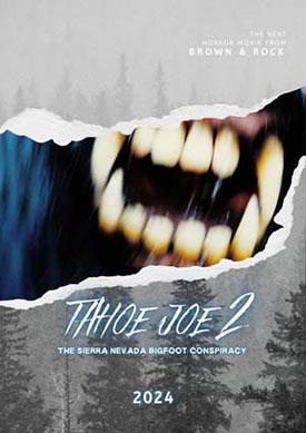 Tahoe Joe 2: The Nevada Bigfoot Conspiracy Poster