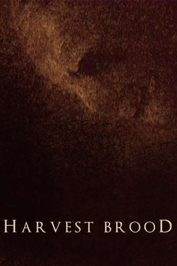 Harvest Brood Poster