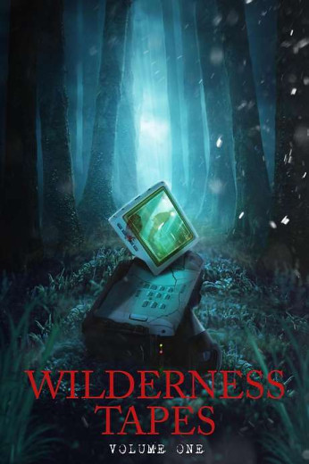 Wilderness Tapes: Volume One Poster