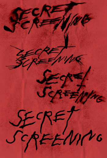 [SECRET SCREENING]  Poster